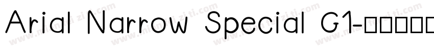 Arial Narrow Special G1字体转换